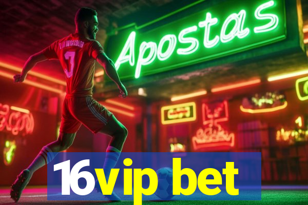 16vip bet